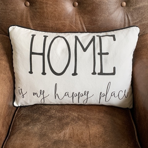 “Home is my happy place” feather pillow.White cotton w/black lettering & piping.